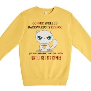 Coffee Spelled Backwards EEFOC Premium Crewneck Sweatshirt