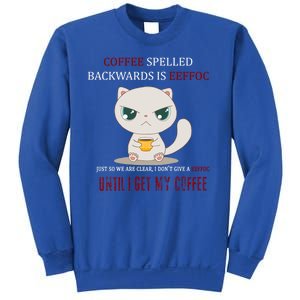 Coffee Spelled Backwards EEFOC Sweatshirt