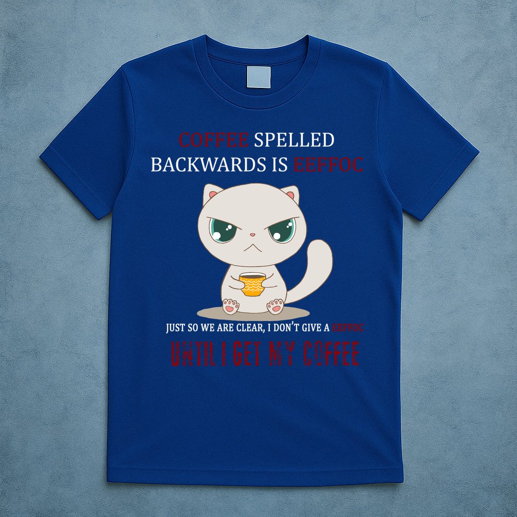 Coffee Spelled Backwards EEFOC T-Shirt
