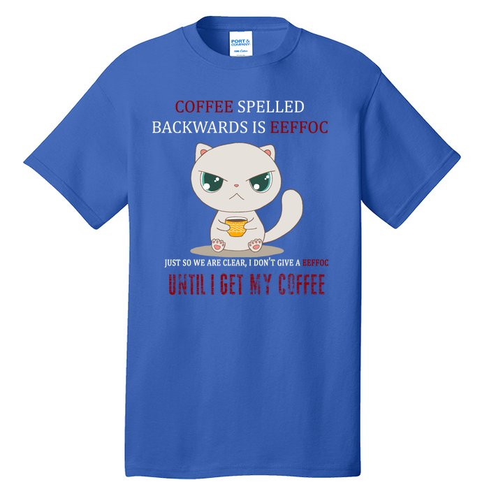 Coffee Spelled Backwards EEFOC Tall T-Shirt