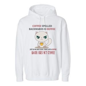 Coffee Spelled Backwards EEFOC Garment-Dyed Fleece Hoodie