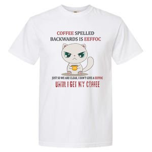 Coffee Spelled Backwards EEFOC Garment-Dyed Heavyweight T-Shirt