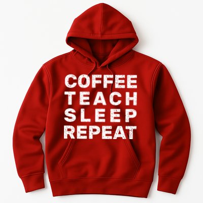 Coffee Teach Sleep Repeat Hoodie