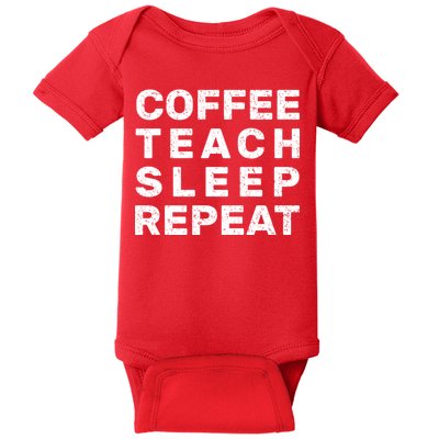 Coffee Teach Sleep Repeat Baby Bodysuit