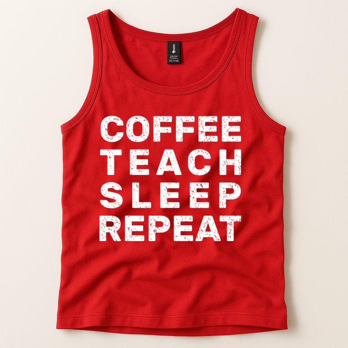 Coffee Teach Sleep Repeat Tank Top