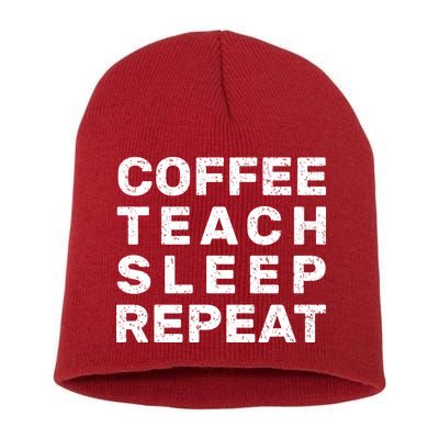 Coffee Teach Sleep Repeat Short Acrylic Beanie