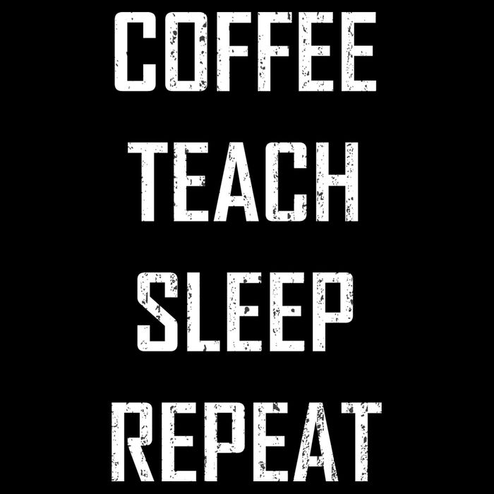 Coffee Teach Sleep Repeat Funny Teacher Drawstring Bag