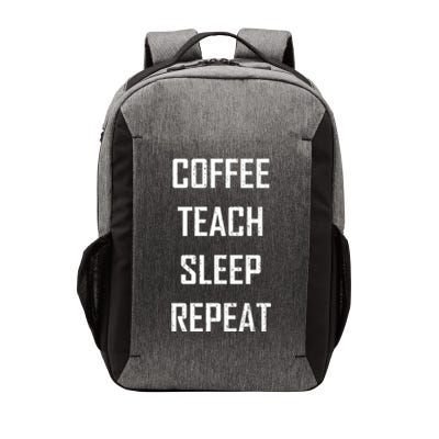 Coffee Teach Sleep Repeat Funny Teacher Vector Backpack