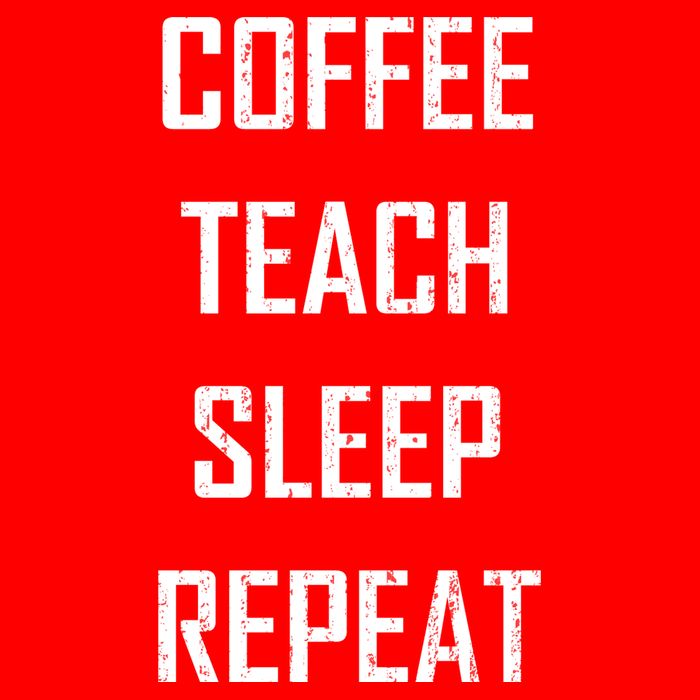 Coffee Teach Sleep Repeat Funny Teacher Apron