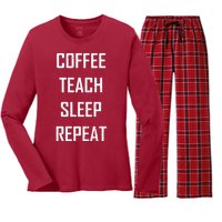 Coffee Teach Sleep Repeat Funny Teacher Women's Long Sleeve Flannel Pajama Set 