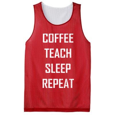 Coffee Teach Sleep Repeat Funny Teacher Mesh Reversible Basketball Jersey Tank