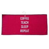 Coffee Teach Sleep Repeat Funny Teacher Large Microfiber Waffle Golf Towel