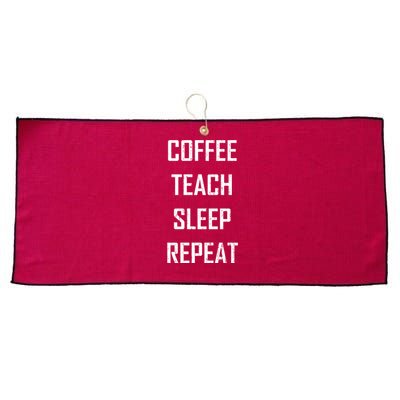 Coffee Teach Sleep Repeat Funny Teacher Large Microfiber Waffle Golf Towel