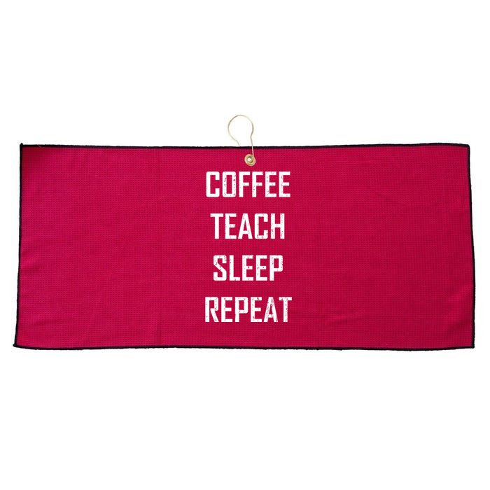 Coffee Teach Sleep Repeat Funny Teacher Large Microfiber Waffle Golf Towel