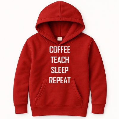 Coffee Teach Sleep Repeat Funny Teacher Kids Hoodie