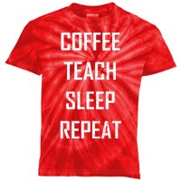 Coffee Teach Sleep Repeat Funny Teacher Kids Tie-Dye T-Shirt