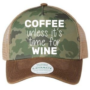 Coffee Unless It's Time For Wine Legacy Tie Dye Trucker Hat