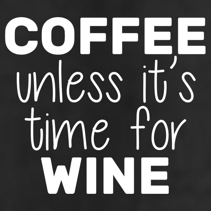 Coffee Unless It's Time For Wine 11oz C Handle Ceramic Mug