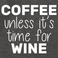 Coffee Unless It's Time For Wine Vector Backpack