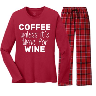 Coffee Unless It's Time For Wine Women's Long Sleeve Flannel Pajama Set 