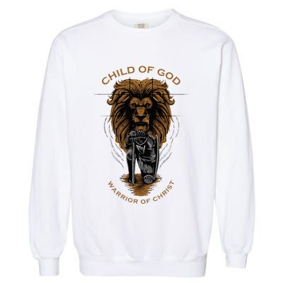 Child Of God Warrior Of Christ Jesus Christian Faith Graphic Garment-Dyed Sweatshirt