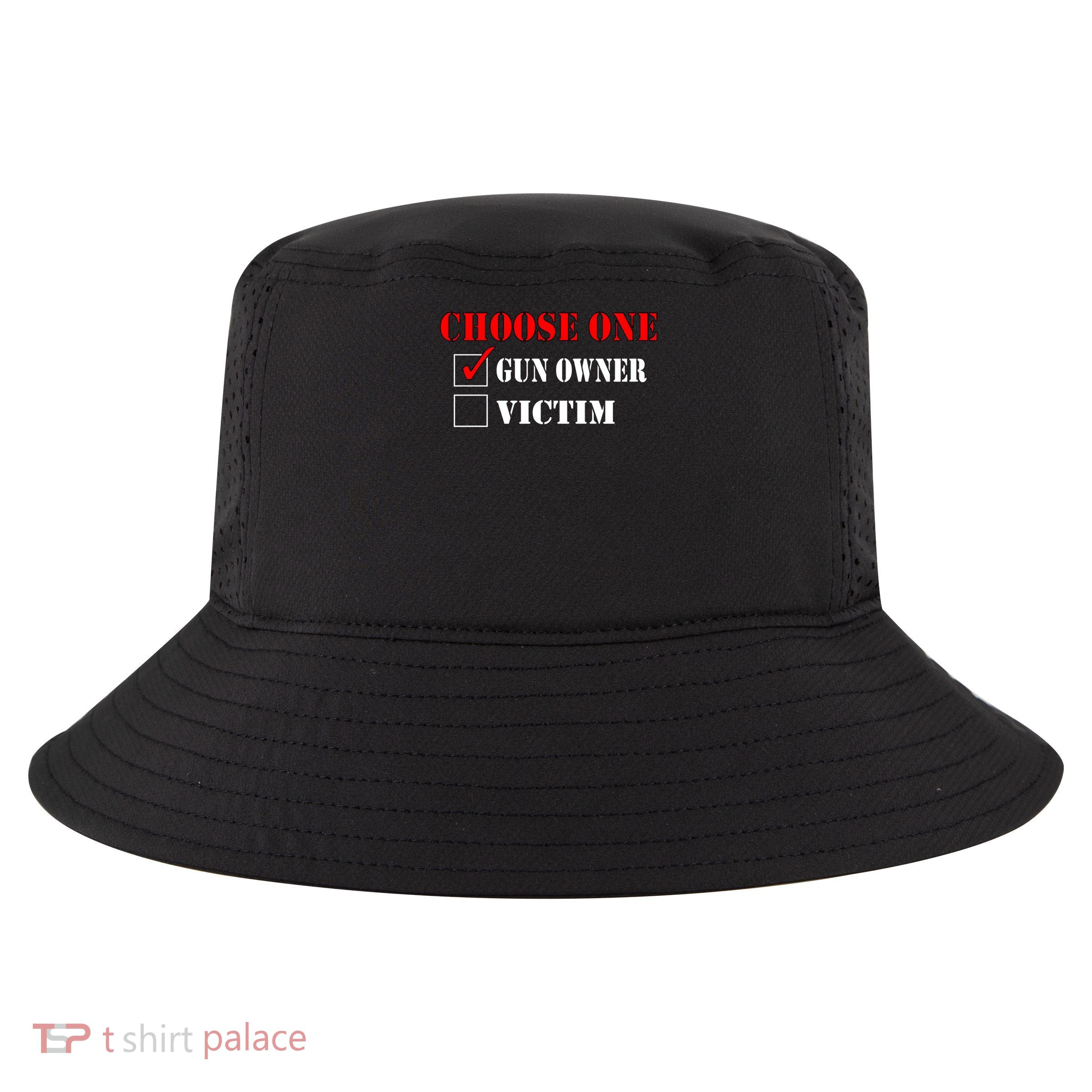 Choose One Gun Owner Victim boy boy Cool Comfort Performance Bucket Hat