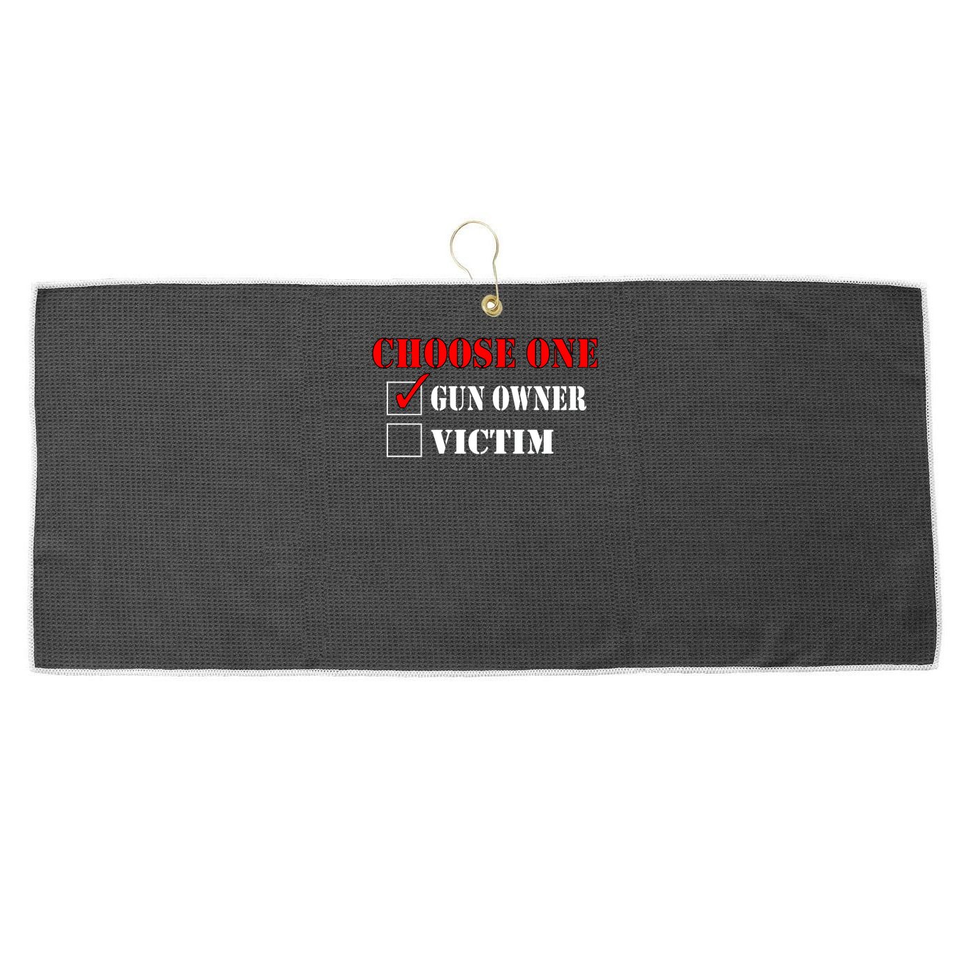 Choose One Gun Owner Victim boy boy Large Microfiber Waffle Golf Towel