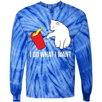 Cat Owner Gift Love Cats I Do What I Want Funny Cat Gift Tie-Dye Long Sleeve Shirt