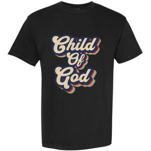 Child Of God Retro Religious Christian Design Garment-Dyed Heavyweight T-Shirt