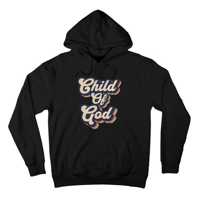 Child Of God Retro Religious Christian Design Hoodie