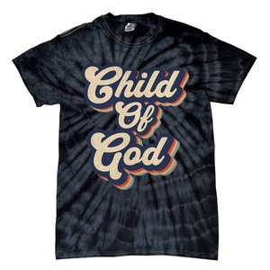 Child Of God Retro Religious Christian Design Tie-Dye T-Shirt