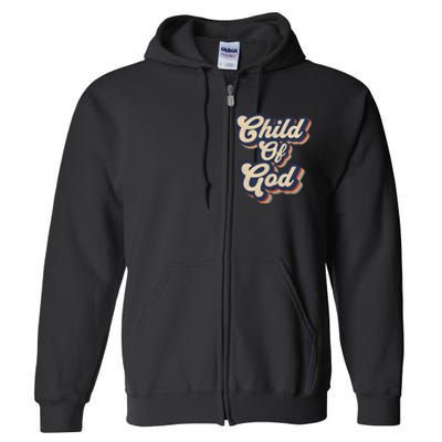 Child Of God Retro Religious Christian Design Full Zip Hoodie