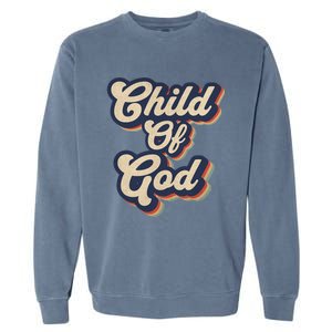 Child Of God Retro Religious Christian Design Garment-Dyed Sweatshirt