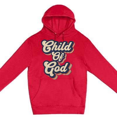 Child Of God Retro Religious Christian Design Premium Pullover Hoodie