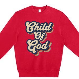 Child Of God Retro Religious Christian Design Premium Crewneck Sweatshirt