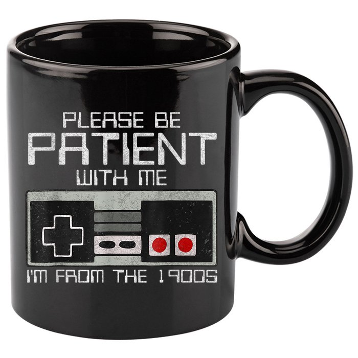 Cute Old Gamer Please Be Patient With Me Im From The 1900s Gift 11oz C Handle Ceramic Mug