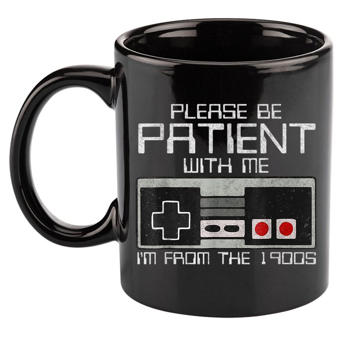 Cute Old Gamer Please Be Patient With Me Im From The 1900s Gift 11oz C Handle Ceramic Mug