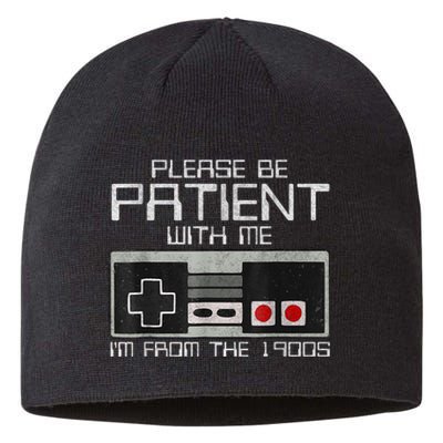 Cute Old Gamer Please Be Patient With Me Im From The 1900s Gift Sustainable Beanie