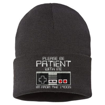 Cute Old Gamer Please Be Patient With Me Im From The 1900s Gift Sustainable Knit Beanie