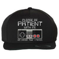 Cute Old Gamer Please Be Patient With Me Im From The 1900s Gift Wool Snapback Cap