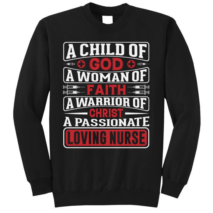 Child Of God Faithful Nurse Apparel Tall Sweatshirt