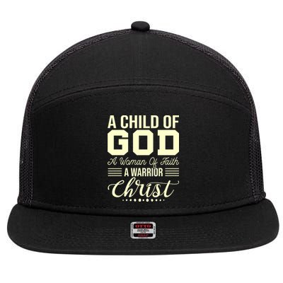 Child Of God Woman Of Faith Warrior Of Christ 7 Panel Mesh Trucker Snapback Hat