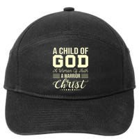 Child Of God Woman Of Faith Warrior Of Christ 7-Panel Snapback Hat