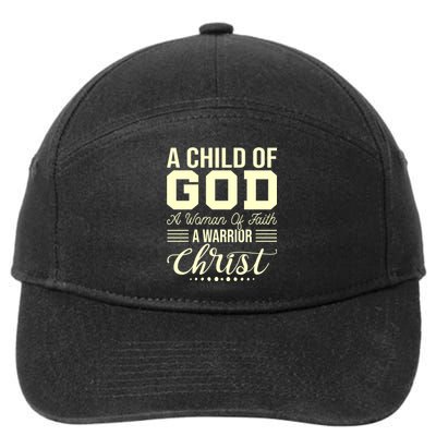 Child Of God Woman Of Faith Warrior Of Christ 7-Panel Snapback Hat