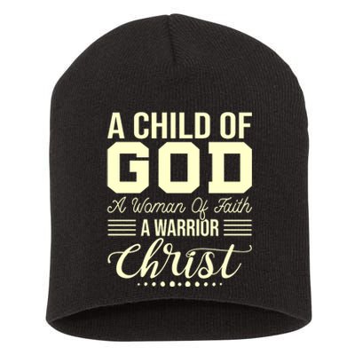 Child Of God Woman Of Faith Warrior Of Christ Short Acrylic Beanie