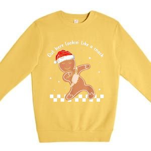 Christmas Out Here Looking Like A Snack Gingerbread Boujee Gift Premium Crewneck Sweatshirt