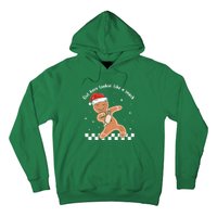 Christmas Out Here Looking Like A Snack Gingerbread Boujee Gift Hoodie