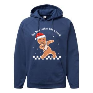 Christmas Out Here Looking Like A Snack Gingerbread Boujee Gift Performance Fleece Hoodie