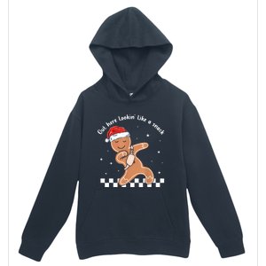 Christmas Out Here Looking Like A Snack Gingerbread Boujee Gift Urban Pullover Hoodie