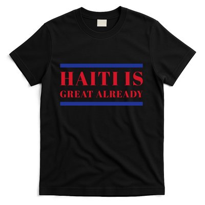 Conan O’Brien Haiti Is Great Already T-Shirt